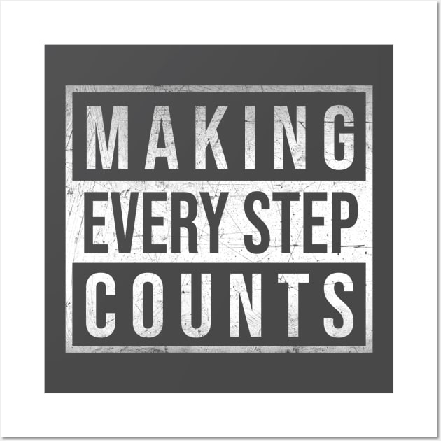 Making every motivational step matter Wall Art by Crazyavocado22